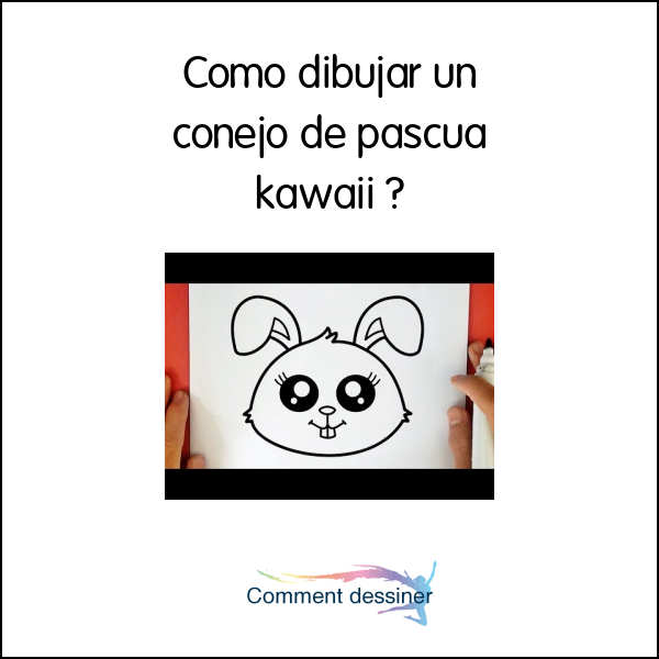 Como dibujar un conejo de pascua kawaii